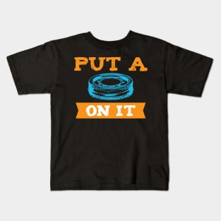 Put A Lid On It! Kids T-Shirt